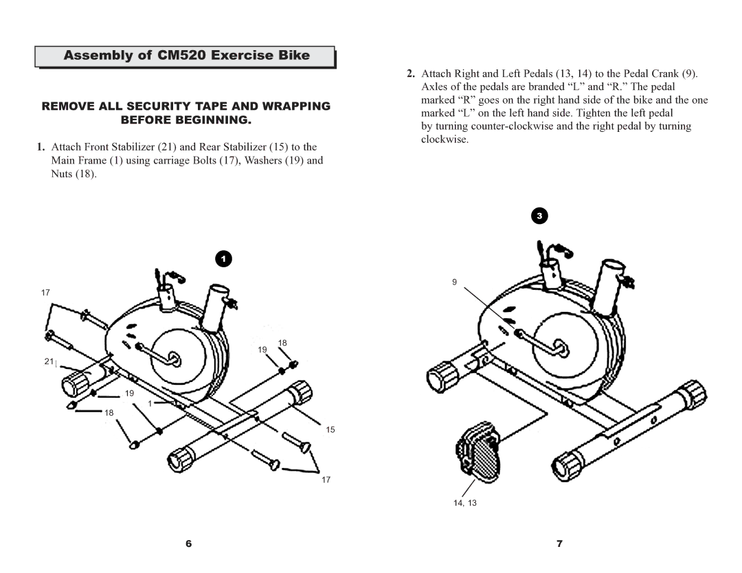 Keys Fitness 520U owner manual Assembly of CM520 Exercise Bike, Remove ALL Security Tape and Wrapping Before Beginning 