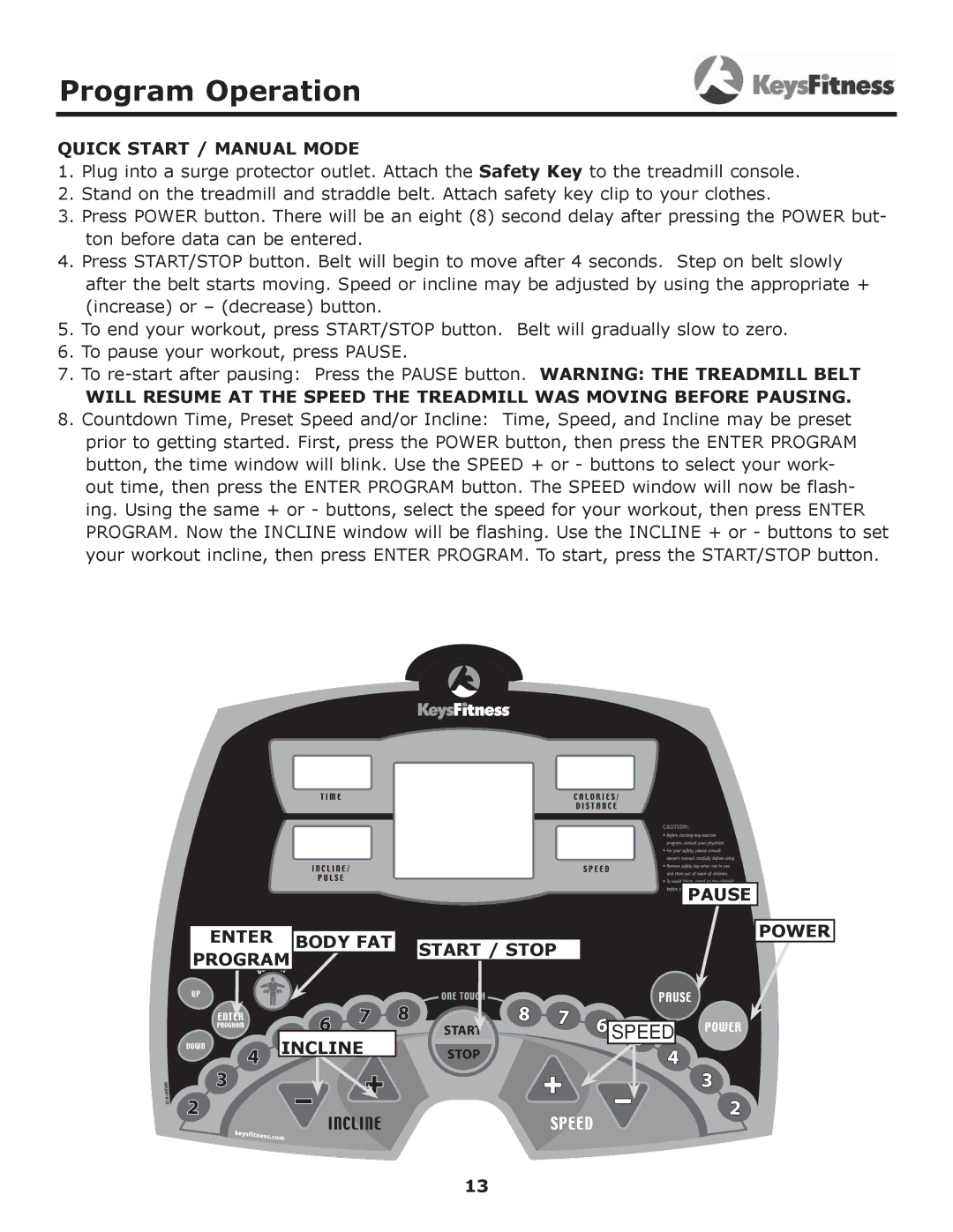 Keys Fitness 5600T owner manual Program Operation 