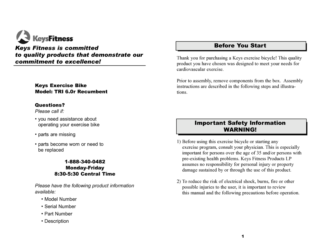 Keys Fitness 6.0r owner manual Before You Start, Important Safety Information 