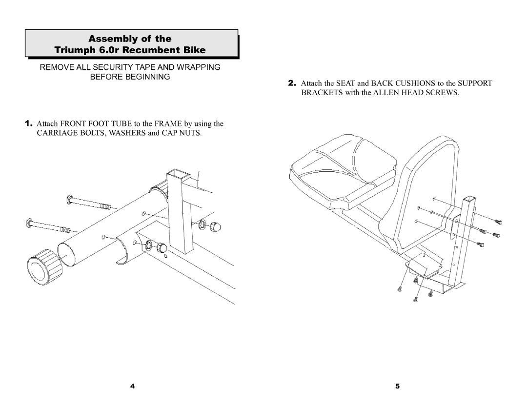 Keys Fitness owner manual Assembly Triumph 6.0r Recumbent Bike, Remove ALL Security Tape and Wrapping Before Beginning 