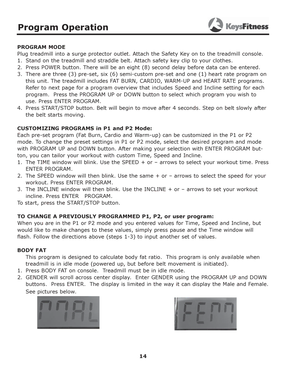 Keys Fitness 6600t owner manual Program Mode, Customizing Programs in P1 and P2 Mode 