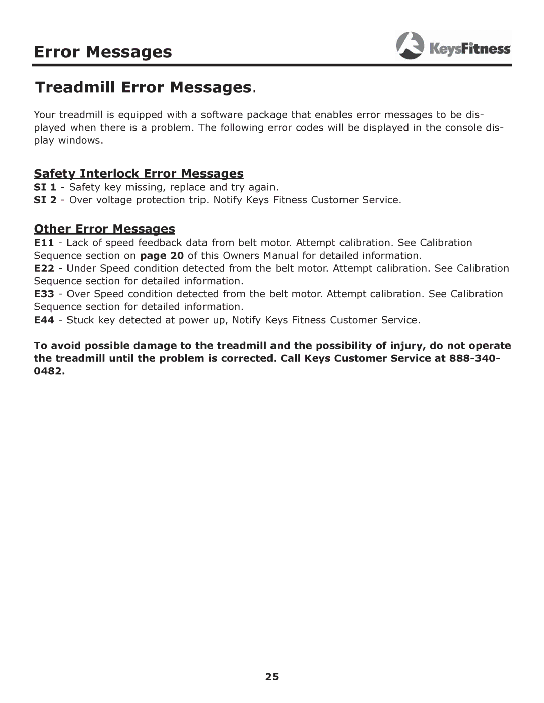 Keys Fitness 6600t owner manual Treadmill Error Messages 