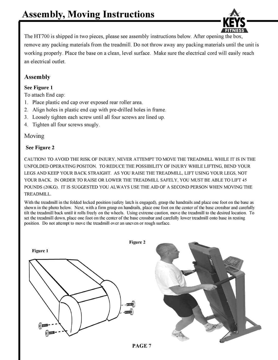 Keys Fitness 700 owner manual Assembly, Moving Instructions 