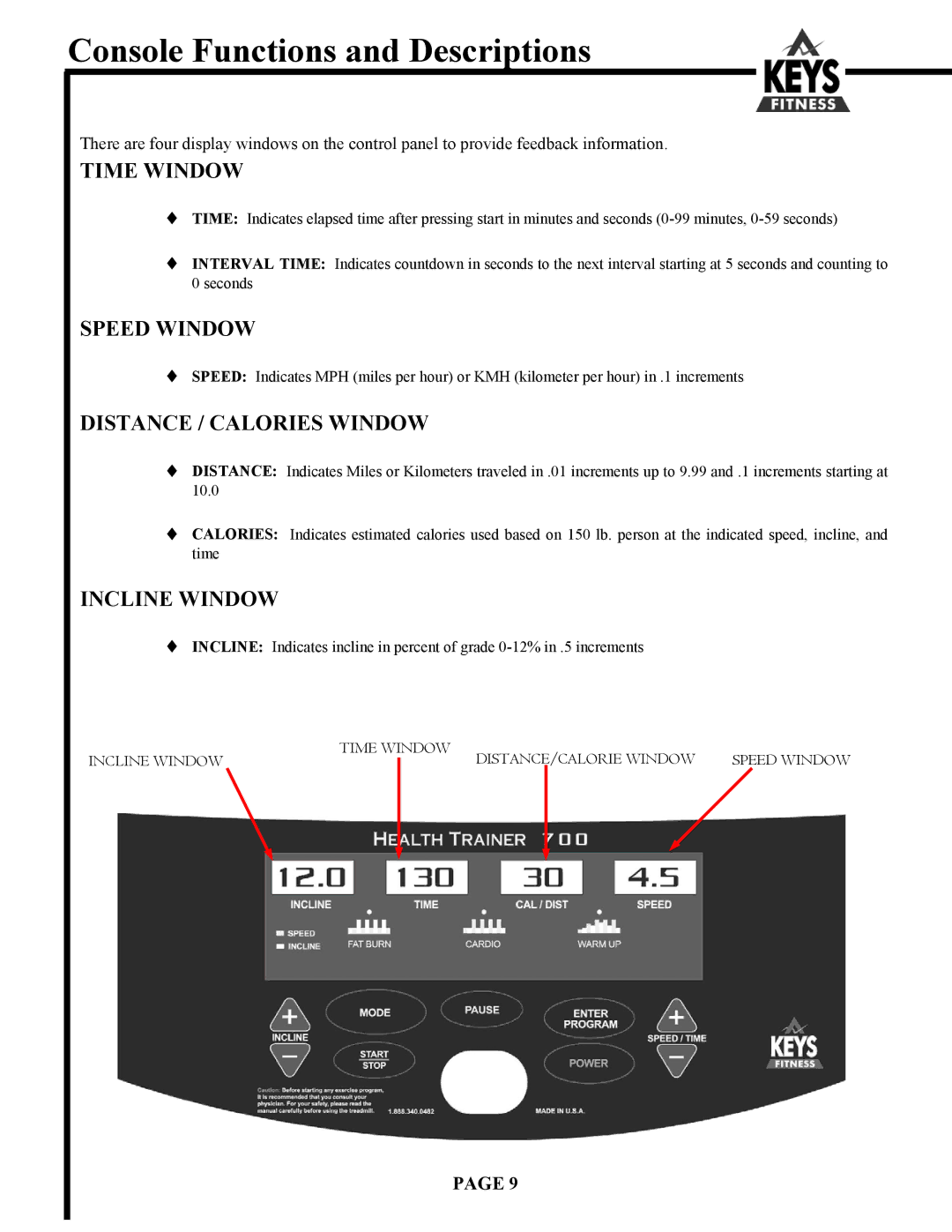 Keys Fitness 700 owner manual Console Functions and Descriptions, Time Window 