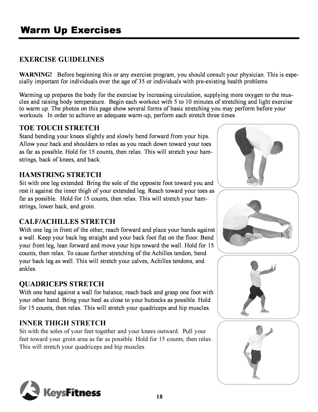 Keys Fitness 700u Warm Up Exercises, Exercise Guidelines, Toe Touch Stretch, Hamstring Stretch, Calf/Achilles Stretch 