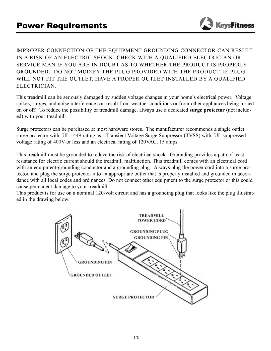 Keys Fitness 7.3t owner manual Power Requirements 