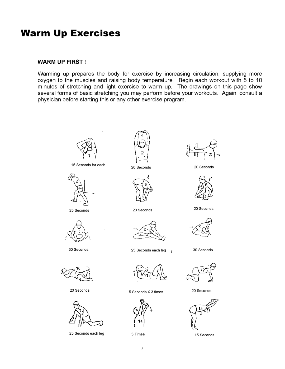 Keys Fitness 850, 880HR owner manual Warm Up Exercises, Warm UP First 