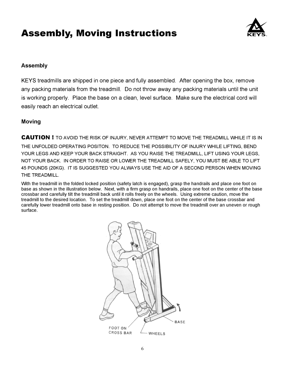 Keys Fitness 980S, 980HRS owner manual Assembly, Moving Instructions 