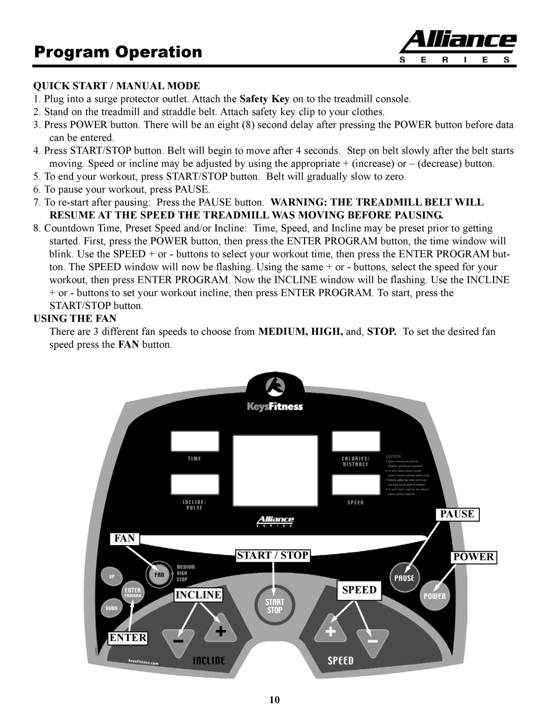 Keys Fitness A5T owner manual Program Operation, Quick Start / Manual Mode 