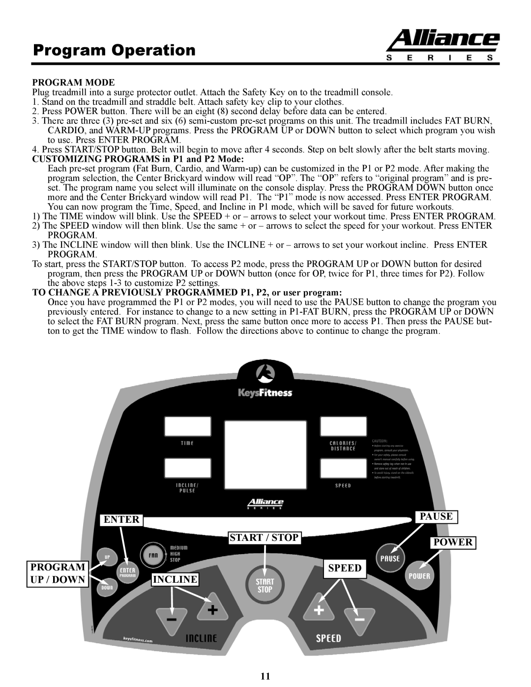 Keys Fitness A5T owner manual Enter Program UP / Down Start / Stop Incline Pause Power 