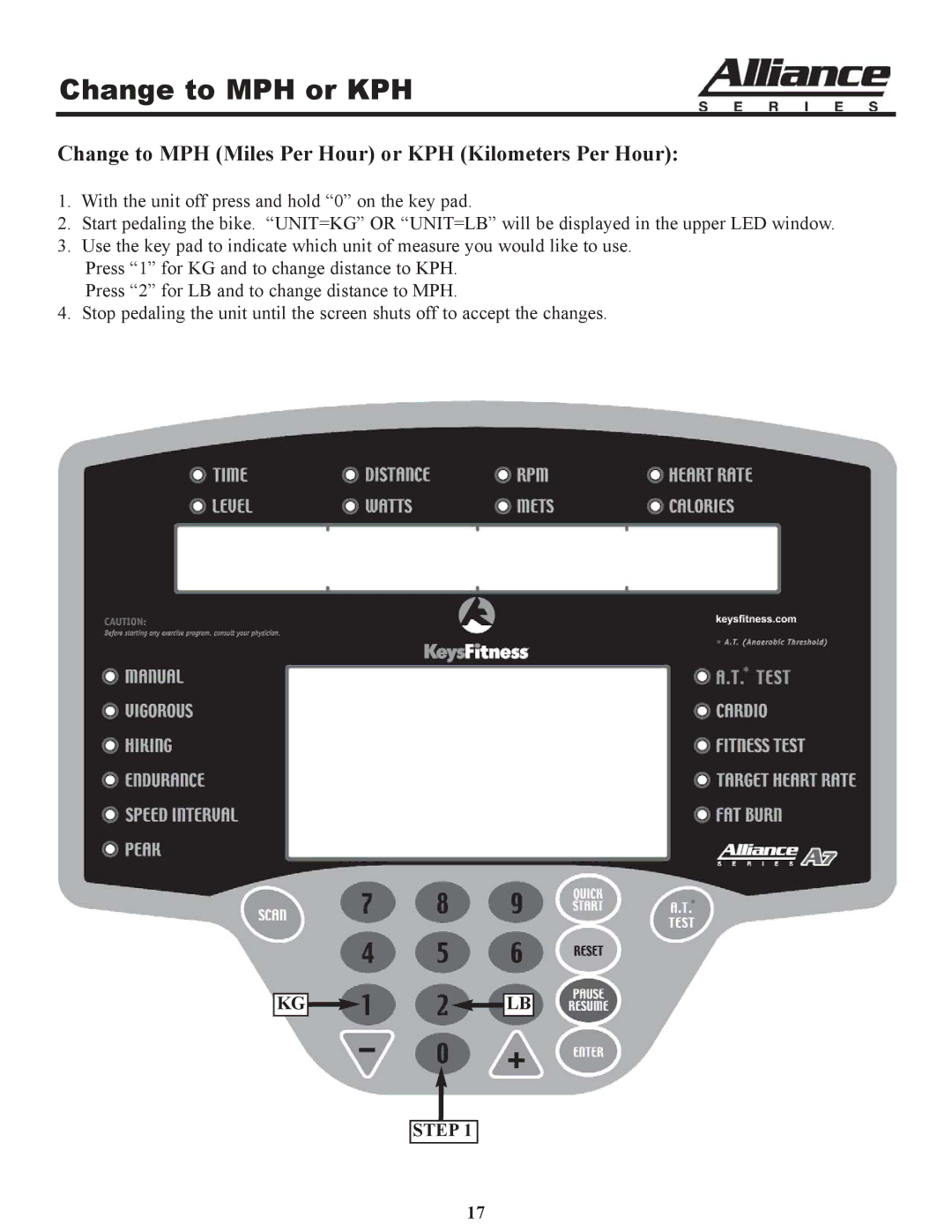 Keys Fitness A7u owner manual Change to MPH or KPH, Change to MPH Miles Per Hour or KPH Kilometers Per Hour 