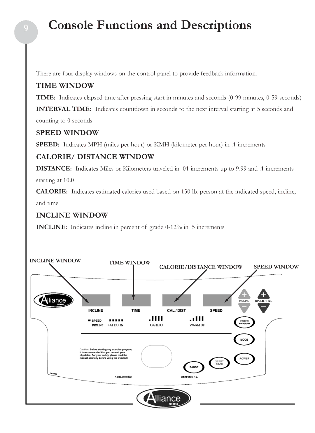 Keys Fitness ALL800 owner manual Console Functions and Descriptions, Time Window, Speed Window, CALORIE/ Distance Window 