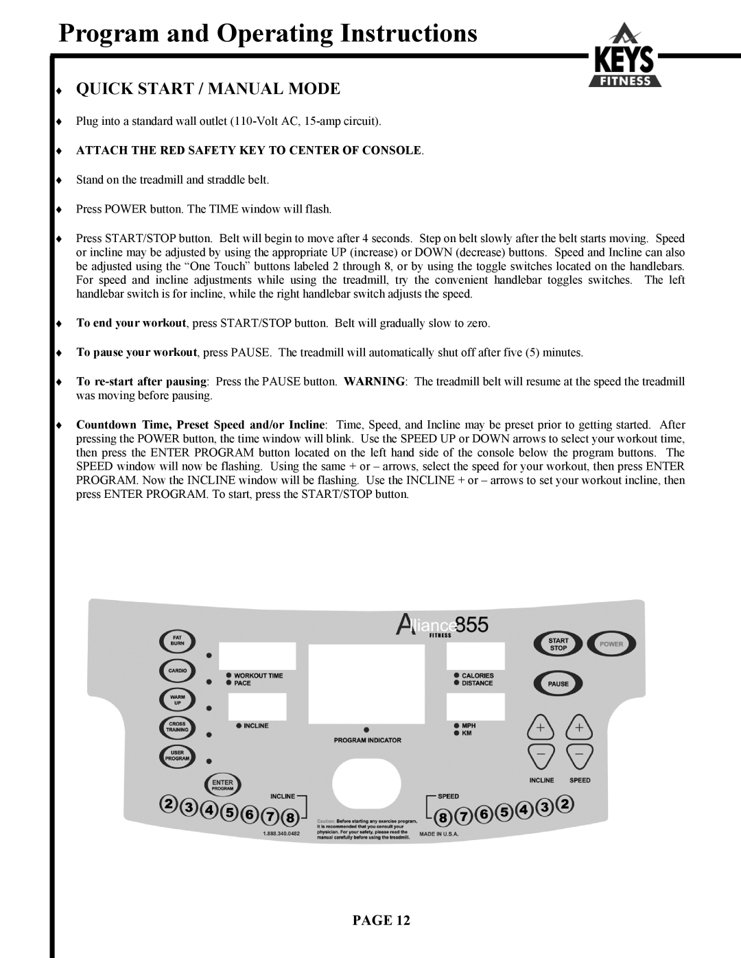 Keys Fitness Alliance 888HR, Alliance 855 owner manual Program and Operating Instructions, Quick Start / Manual Mode 