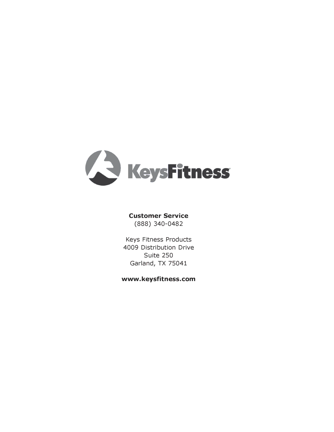 Keys Fitness CG2 owner manual Customer Service 