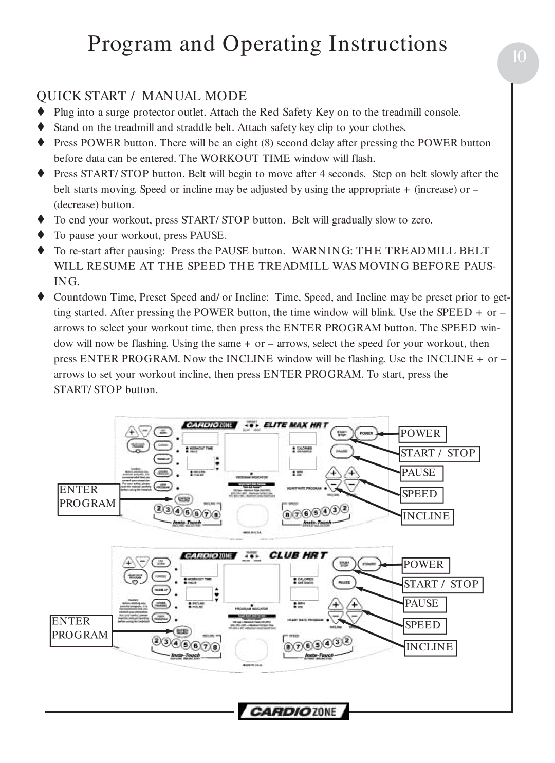 Keys Fitness CZCLUB, CZEMAX owner manual Program and Operating Instructions, Quick Start / Manual Mode 