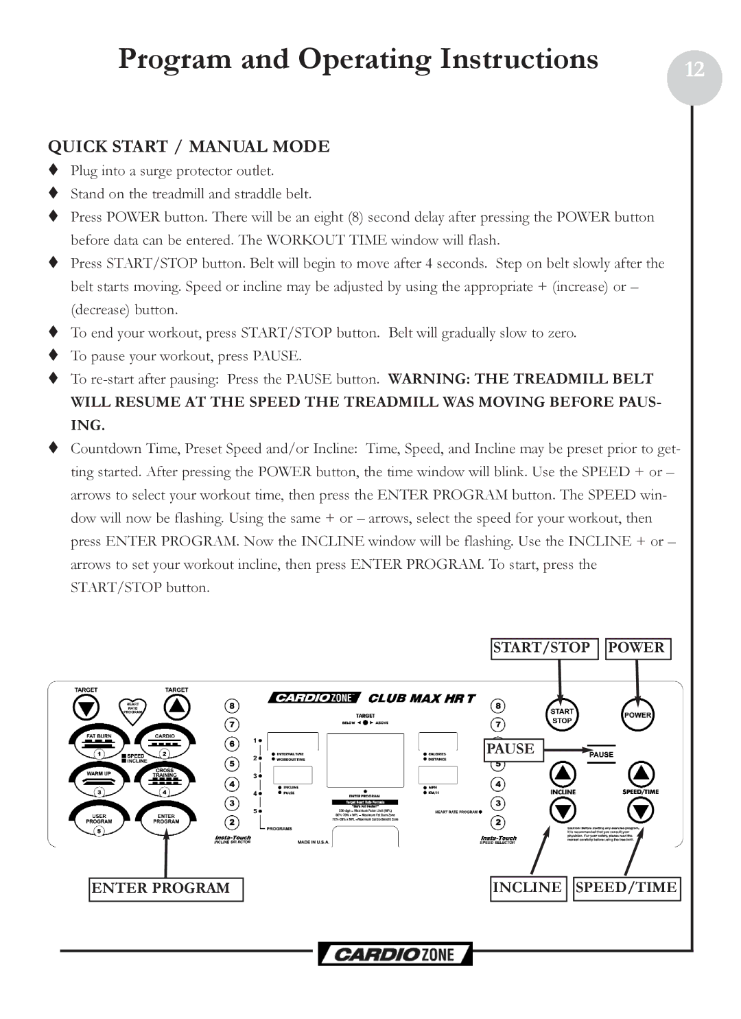 Keys Fitness CZCLUBMAX owner manual Program and Operating Instructions, Quick Start / Manual Mode 