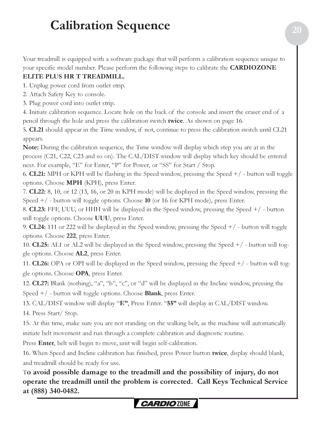 Keys Fitness CZE Plus owner manual Calibration Sequence, Elite Plus HR T Treadmill 