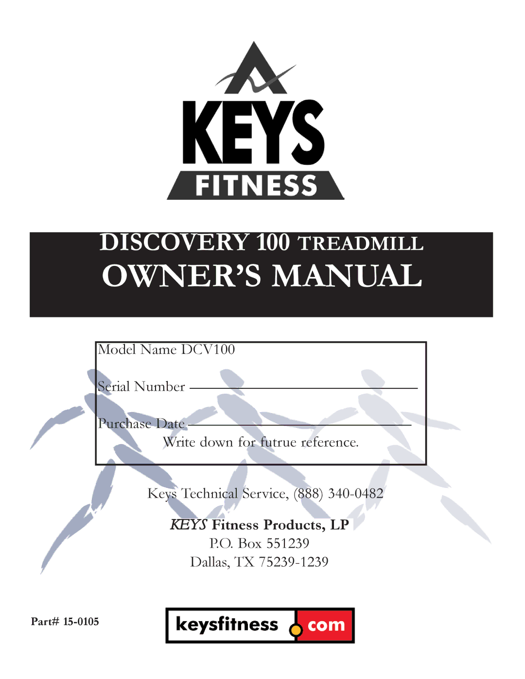 Keys Fitness DCV100 owner manual Discovery 100 Treadmill 