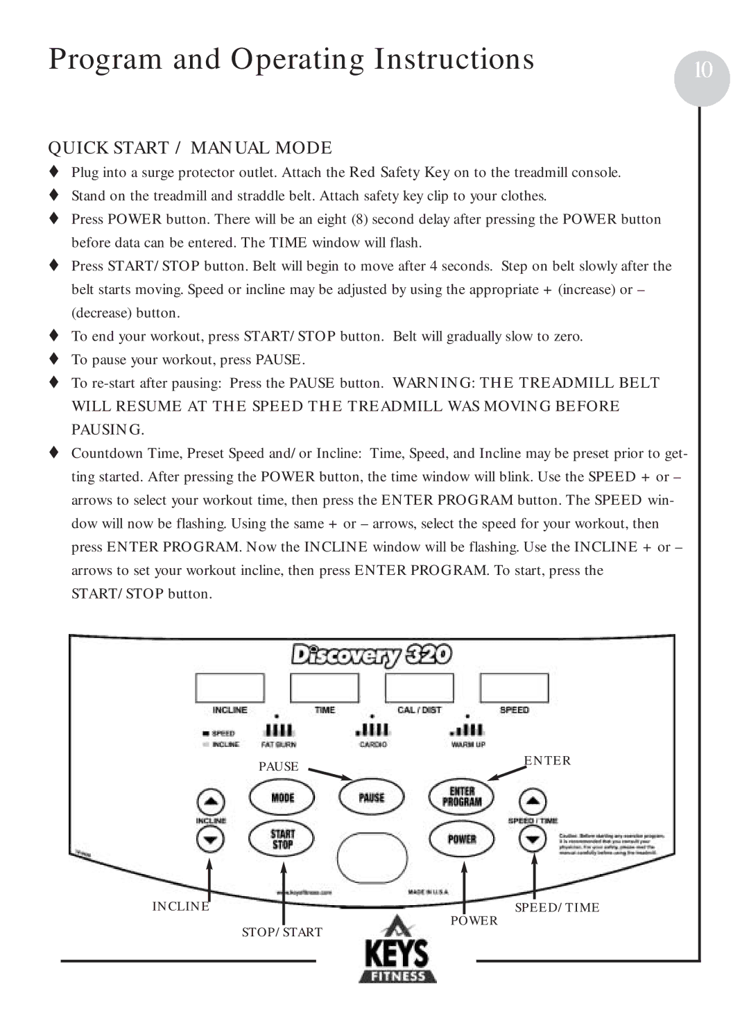 Keys Fitness DCV320 owner manual Program and Operating Instructions, Quick Start / Manual Mode 