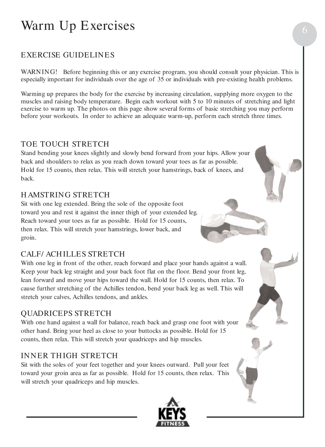 Keys Fitness DCV320 owner manual Warm Up Exercises 