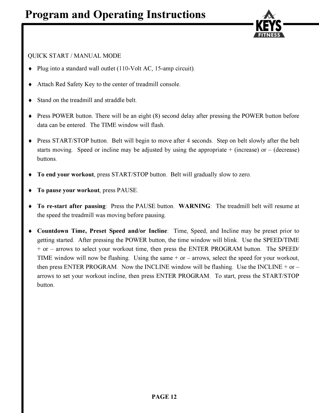 Keys Fitness DCV560HR owner manual Program and Operating Instructions, Quick Start / Manual Mode 