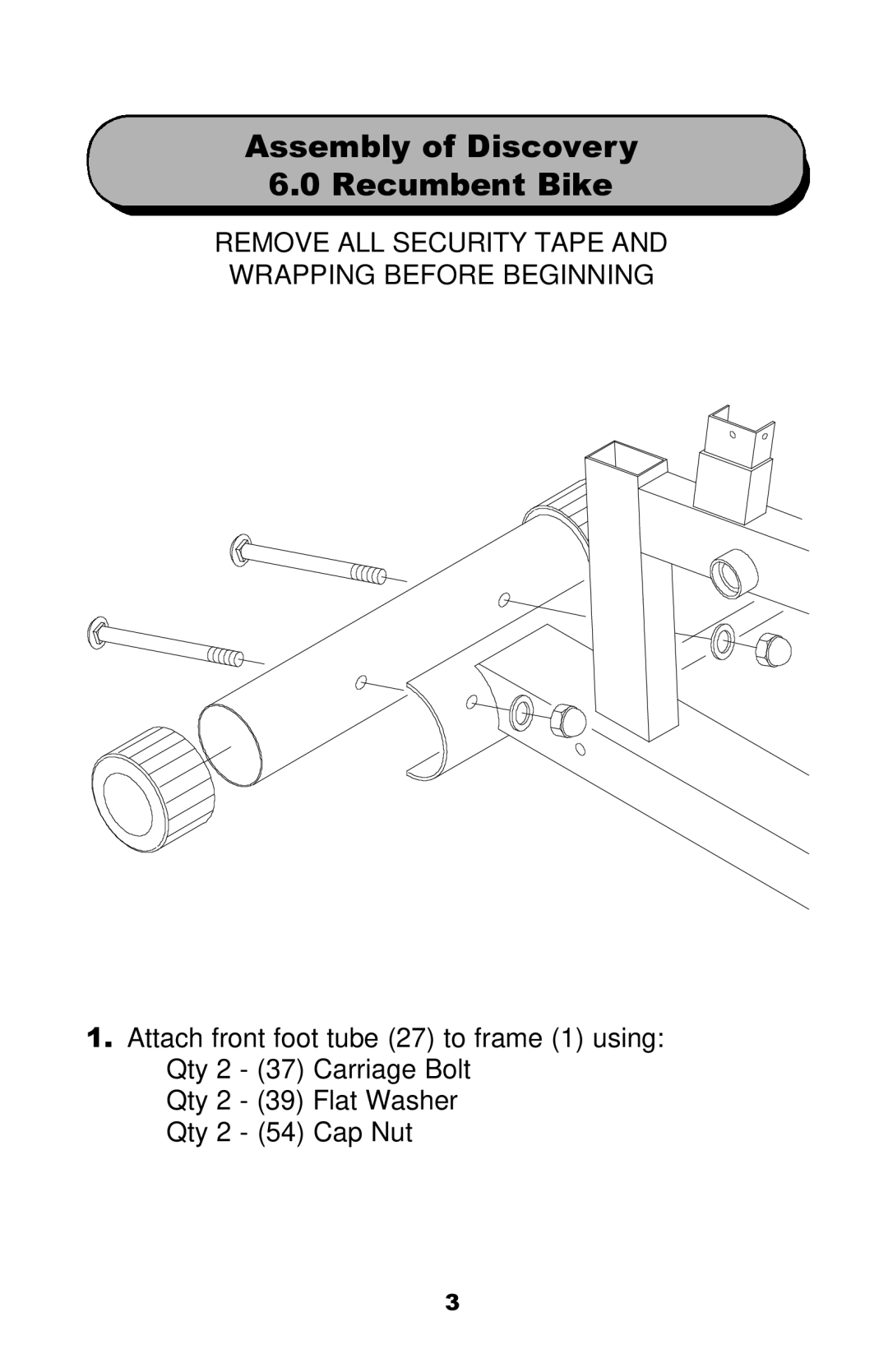 Keys Fitness Discovery 6.0R owner manual Assembly of Discovery 6.0 Recumbent Bike 