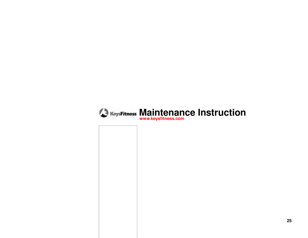 Keys Fitness E2-0 owner manual Maintenance Instruction 