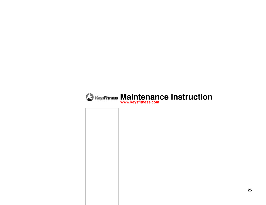 Keys Fitness E2-0 owner manual Maintenance Instruction 