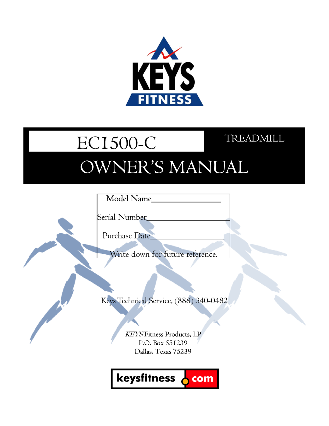 Keys Fitness owner manual EC1500-C TREADMILL, Owner’S Manual, KEYS Fitness Products, LP 