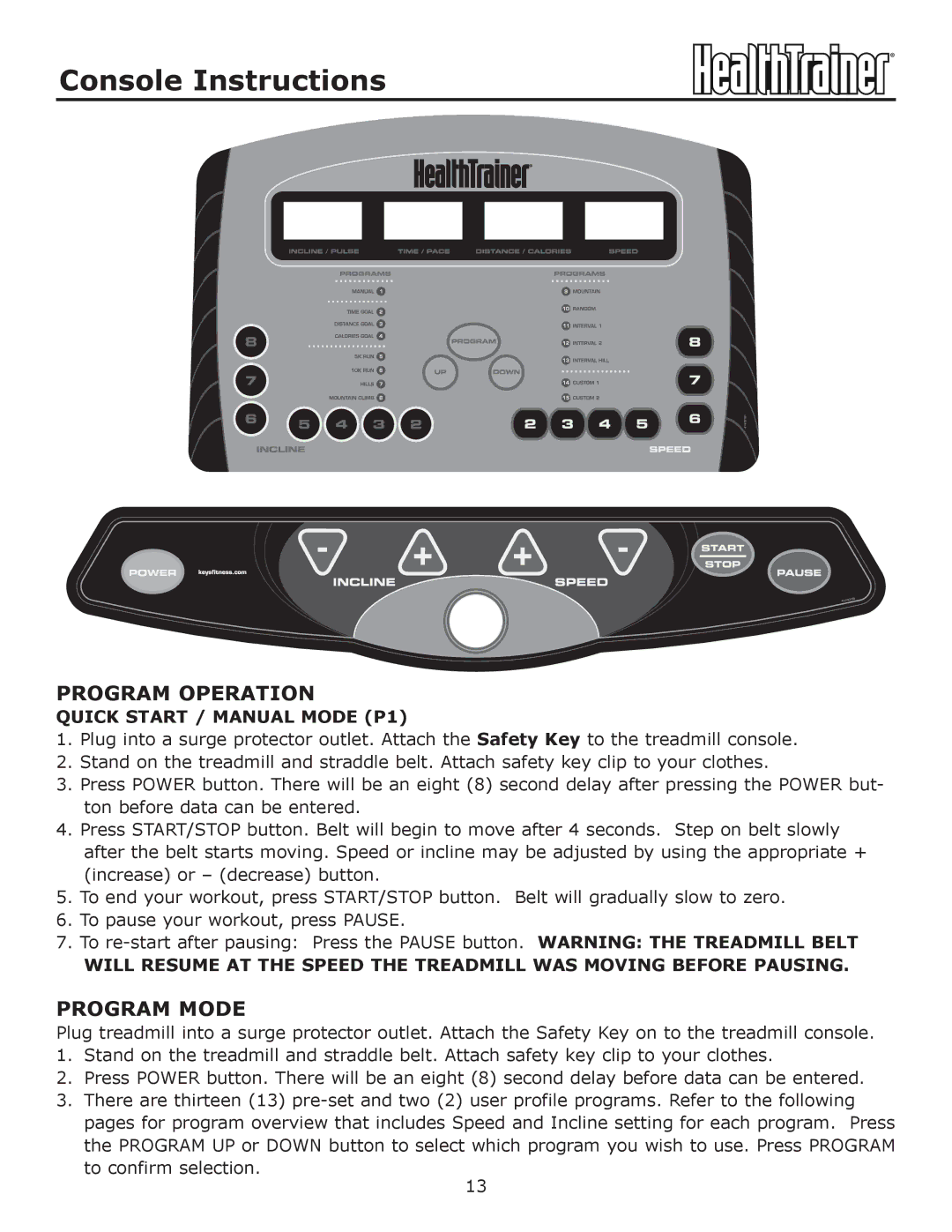 Keys Fitness HT-740T owner manual Program Operation, Program Mode, Quick Start / Manual Mode P1 