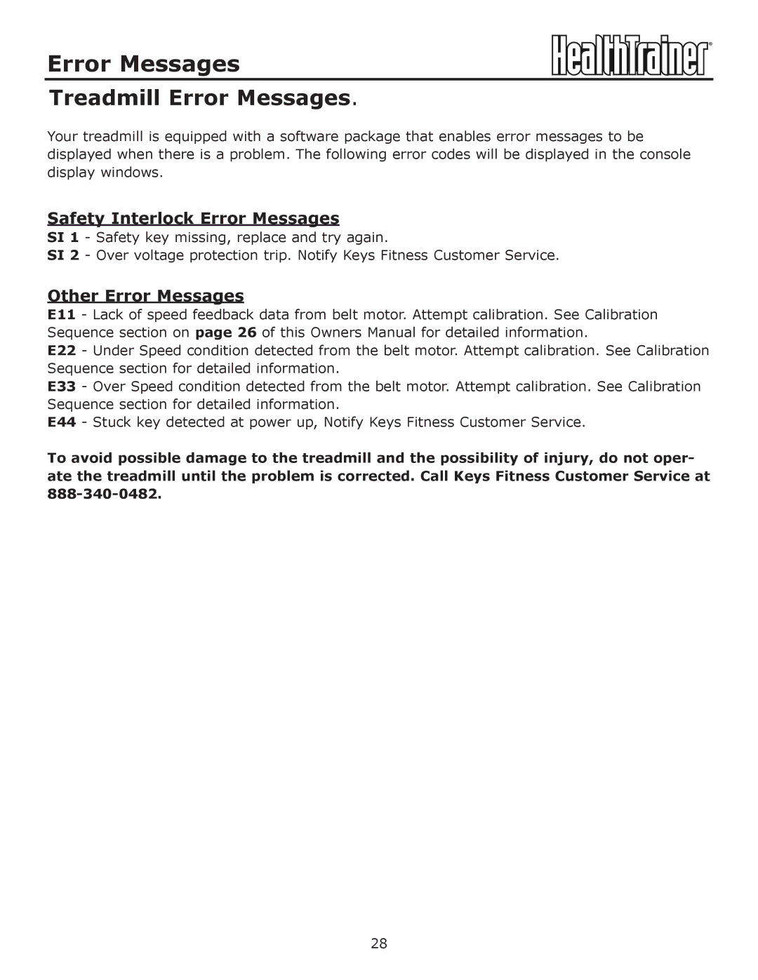 Keys Fitness HT-740T owner manual Safety Interlock Error Messages, Other Error Messages 