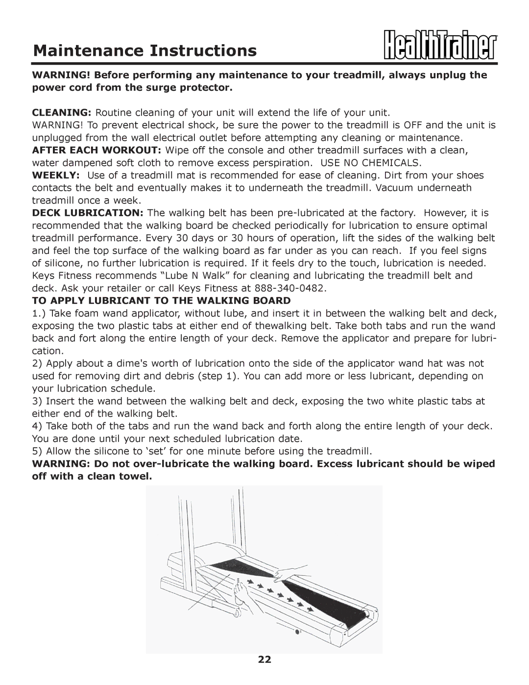 Keys Fitness HT-ELITE owner manual Maintenance Instructions, To Apply Lubricant to the Walking Board 