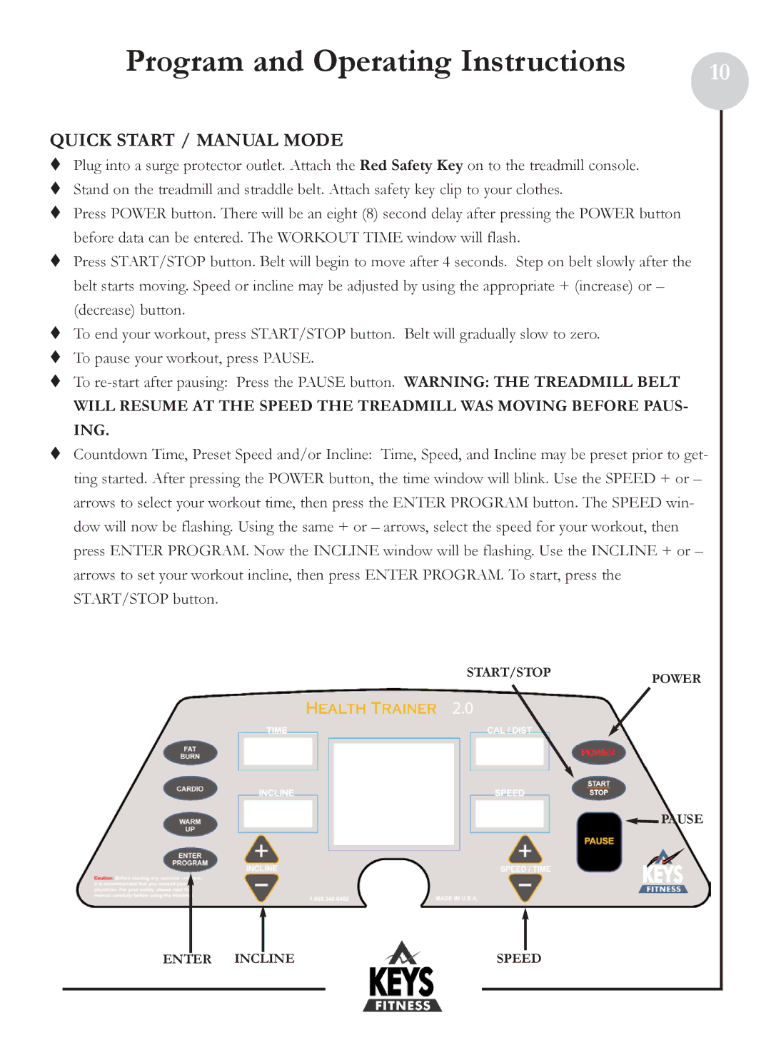 Keys Fitness HT2-0 owner manual Program and Operating Instructions, Quick Start / Manual Mode 