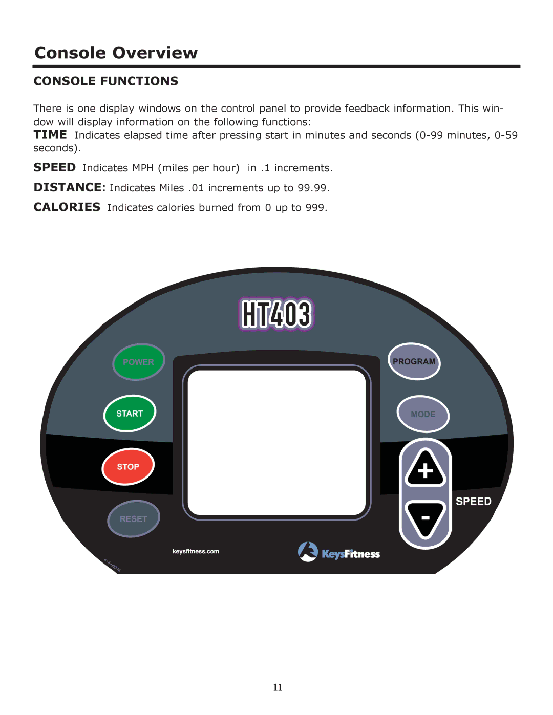 Keys Fitness HT403T owner manual Console Overview, Console Functions 