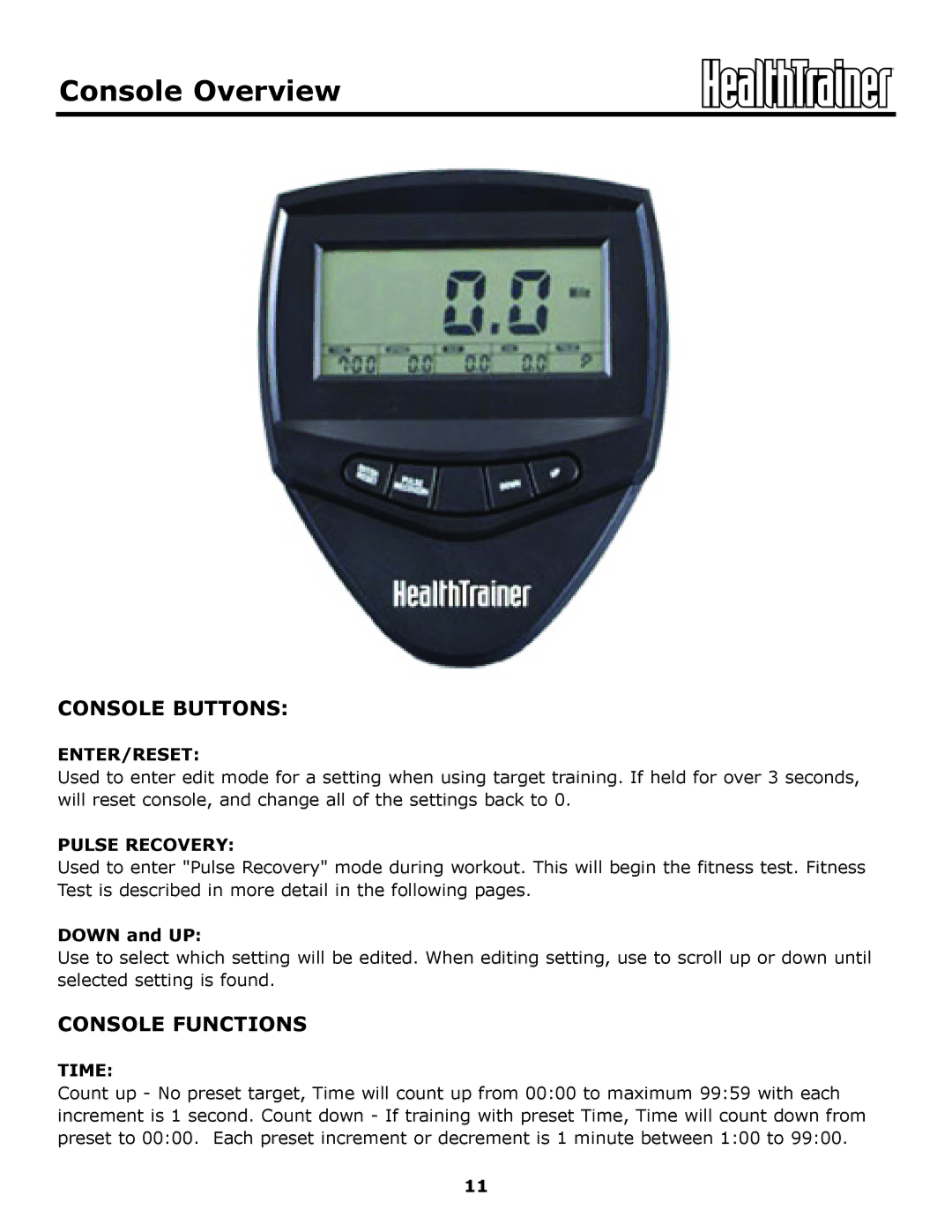 Keys Fitness HT440R owner manual Console Overview, Console Buttons, Console Functions 