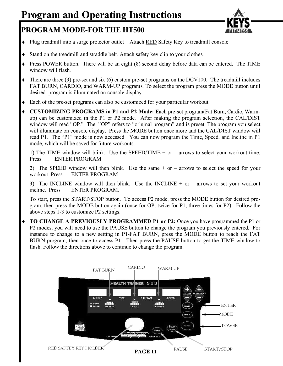 Keys Fitness owner manual Program and Operating Instructions, Program MODE-FOR the HT500 