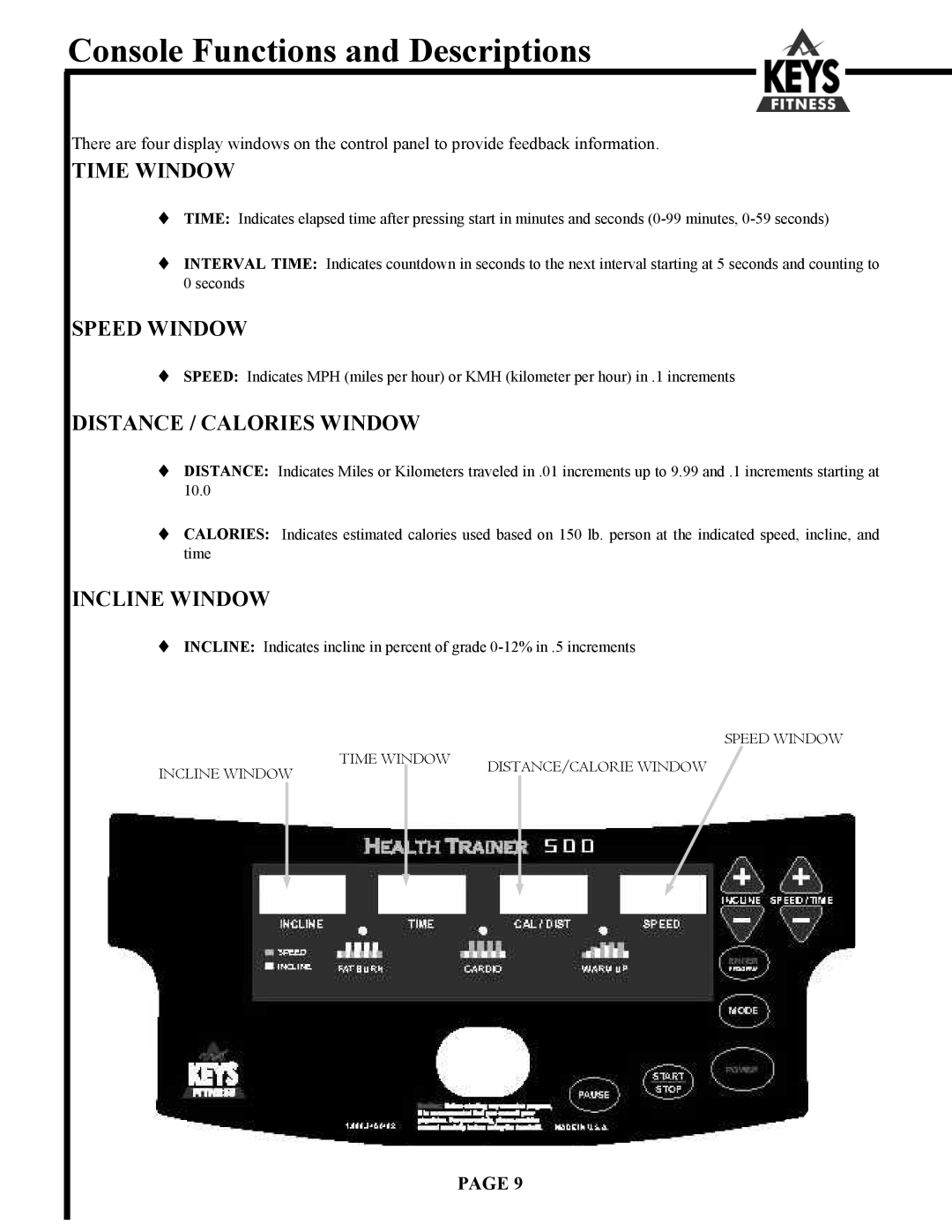 Keys Fitness HT500 owner manual Console Functions and Descriptions, Time Window 