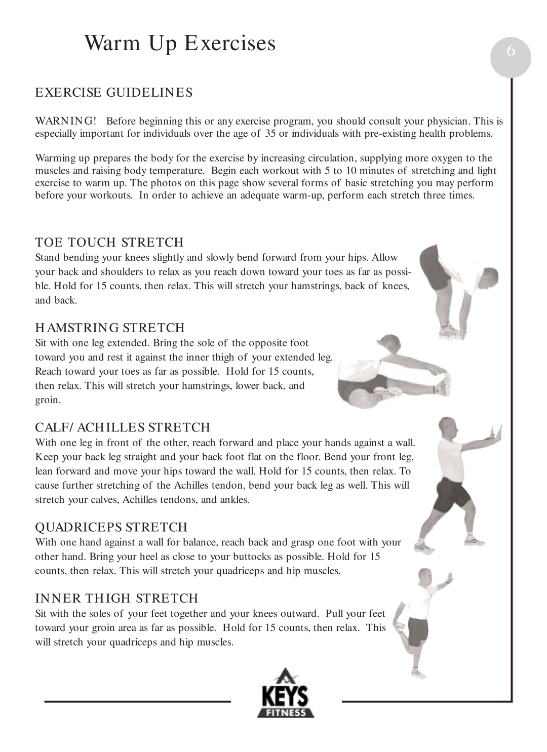 Keys Fitness HT601 owner manual Warm Up Exercises 