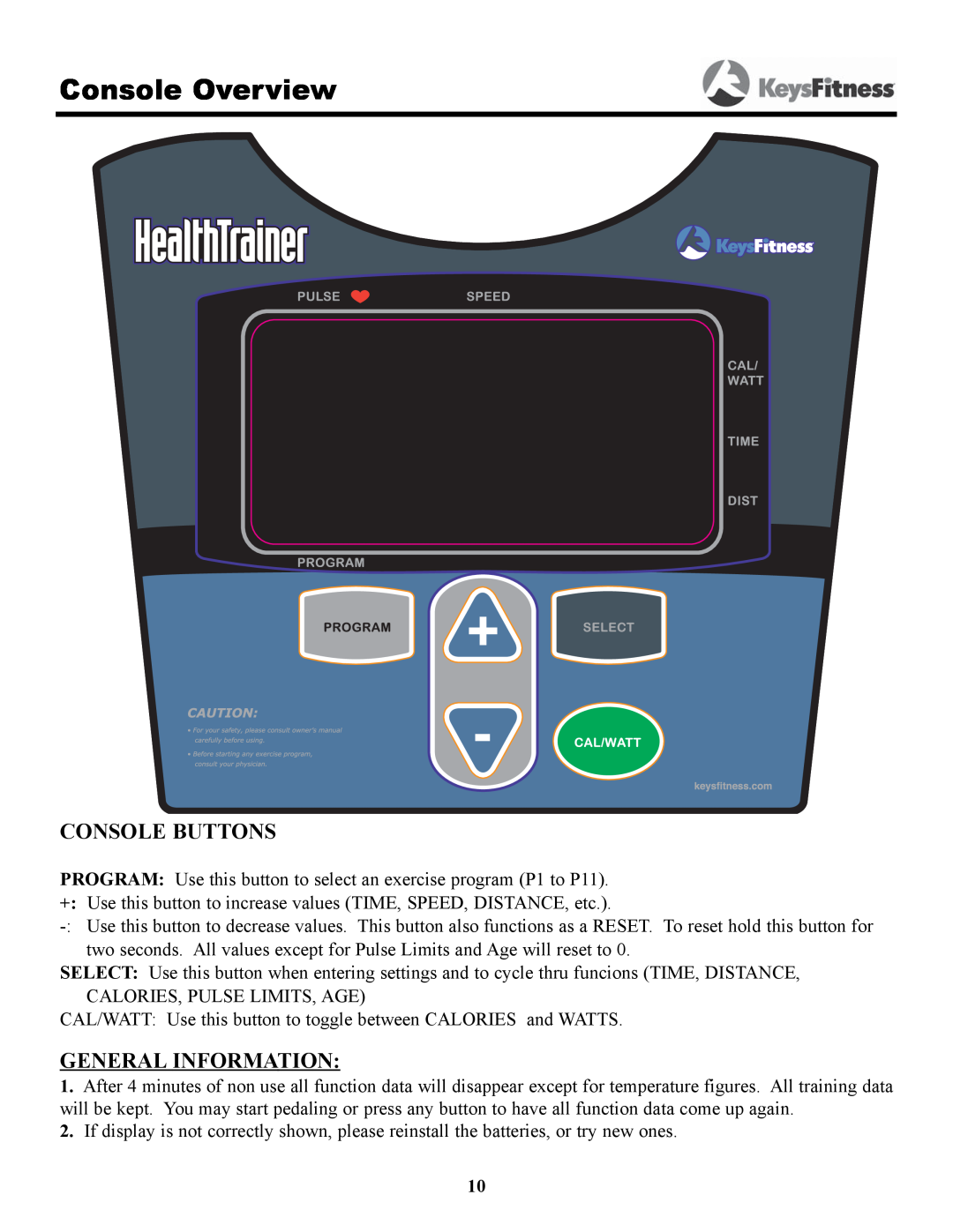 Keys Fitness HT640U owner manual Console Overview, Console Buttons, General Information 