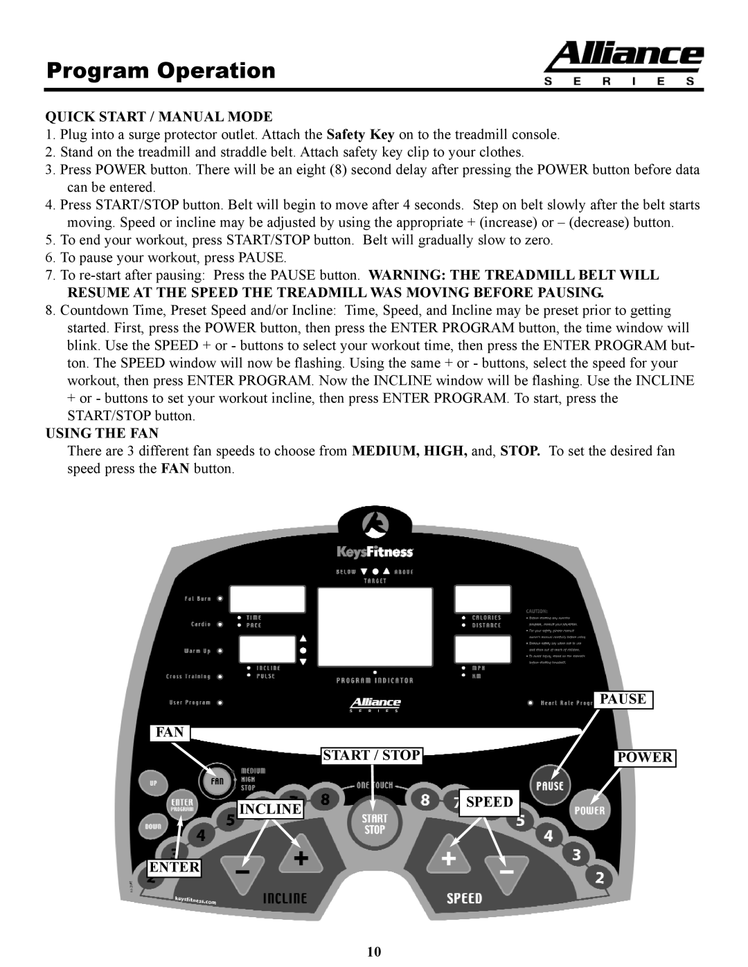 Keys Fitness HT75t owner manual Program Operation, Quick Start / Manual Mode 