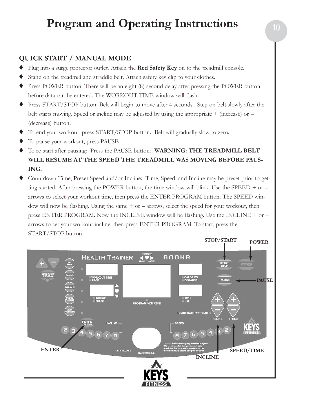 Keys Fitness HT800HR owner manual Program and Operating Instructions, Quick Start / Manual Mode 