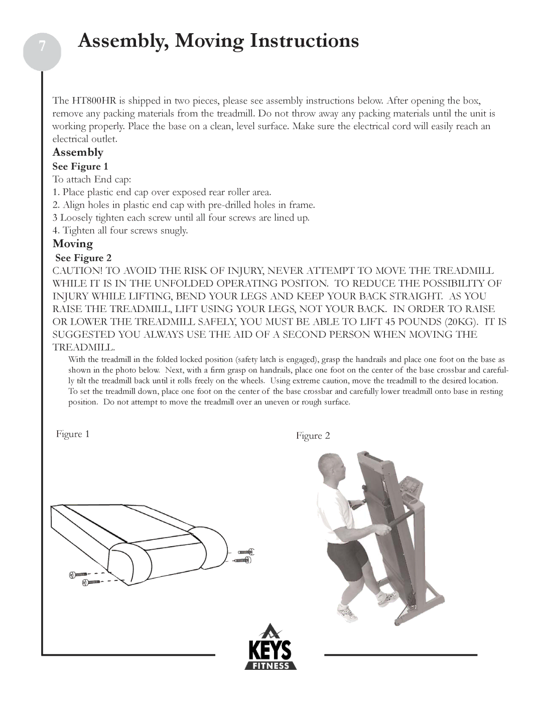 Keys Fitness HT800HR owner manual Assembly, Moving Instructions 