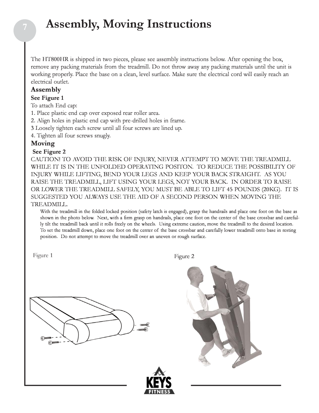 Keys Fitness HT800HR owner manual Assembly, Moving Instructions 