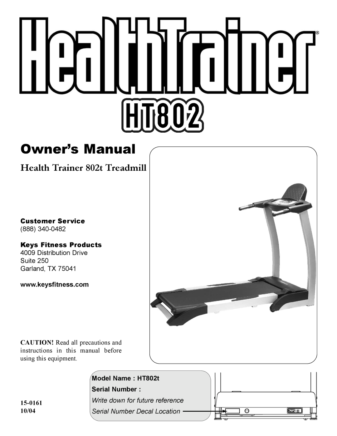 Keys Fitness HT802t owner manual Health Trainer 802t Treadmill 