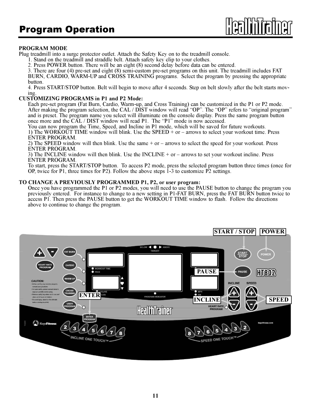 Keys Fitness HT802t owner manual Program Mode 