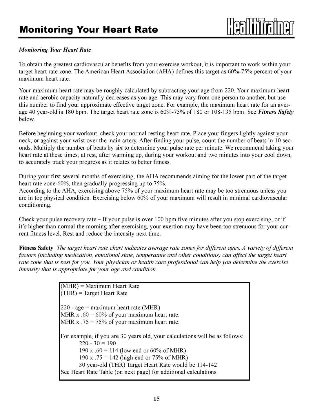 Keys Fitness HT802t owner manual Monitoring Your Heart Rate 