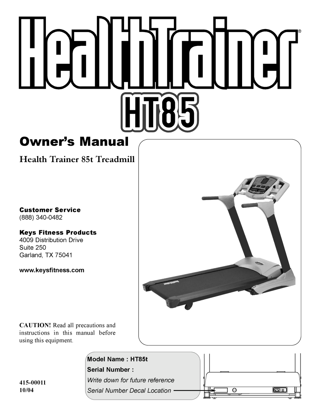 Keys Fitness HT85t owner manual Health Trainer 85t Treadmill 