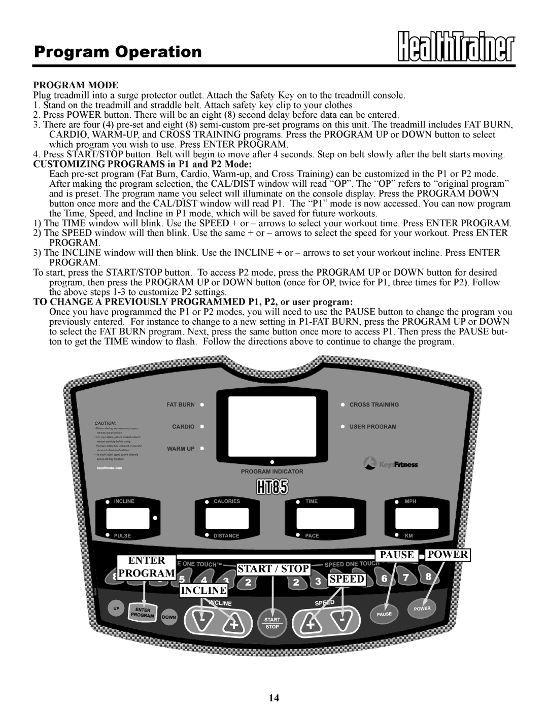 Keys Fitness HT85t owner manual Program Mode 