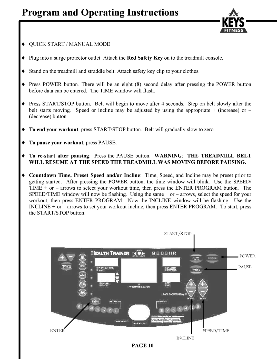 Keys Fitness HT9000 owner manual Program and Operating Instructions, Quick Start / Manual Mode 