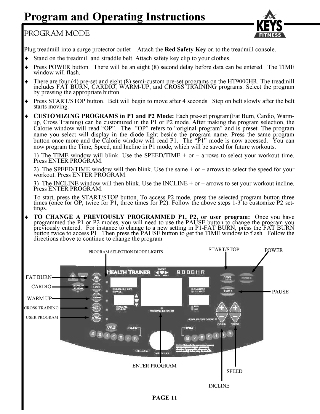 Keys Fitness HT9000 owner manual Program Mode 